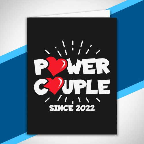 Married 2022 _ Power Couple _ Wedding Anniversary Card