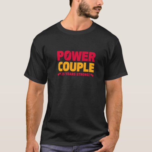 Married 25 Years Power Couple 25th Anniversary Hus T_Shirt