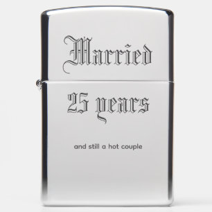 Married 25 Years Zippo Lighter