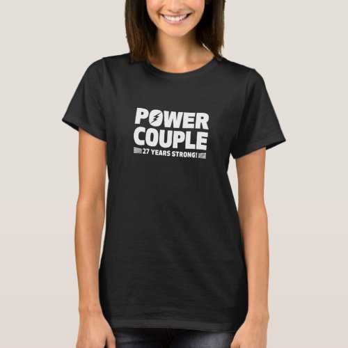 Married 27 Years Power Couple 27th Anniversary Hus T_Shirt