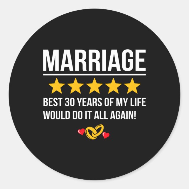 Married 30 Years Wedding Anniversary Classic Round Sticker (Front)