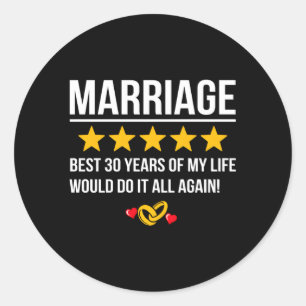 Married 30 Years Wedding Anniversary Classic Round Sticker