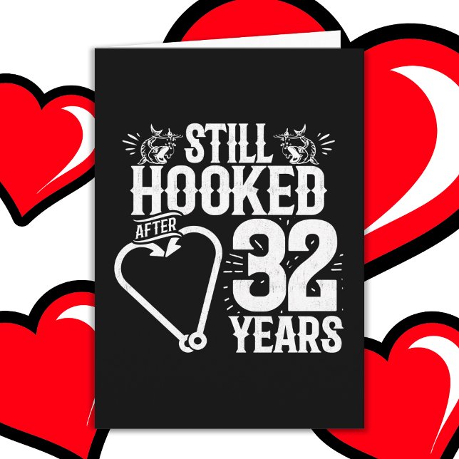 Married 32 Years Fishing Funny 32nd Anniversary Card (Creator Uploaded)