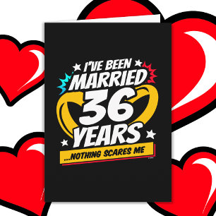 Married 36 Years Funny 36th Wedding Anniversary Card