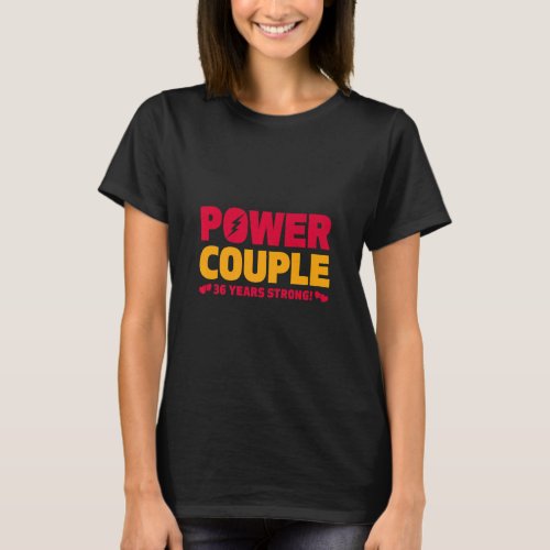 Married 36 Years Power Couple 36th Anniversary Hus T_Shirt