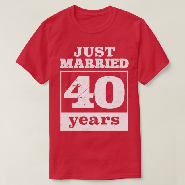 Married 40 years 40th wedding anniversary  3  T-Shirt (Design Front)