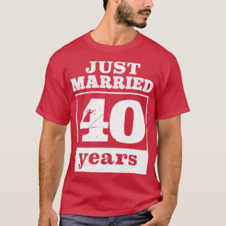 Married 40 years 40th wedding anniversary 3 T-Shirt