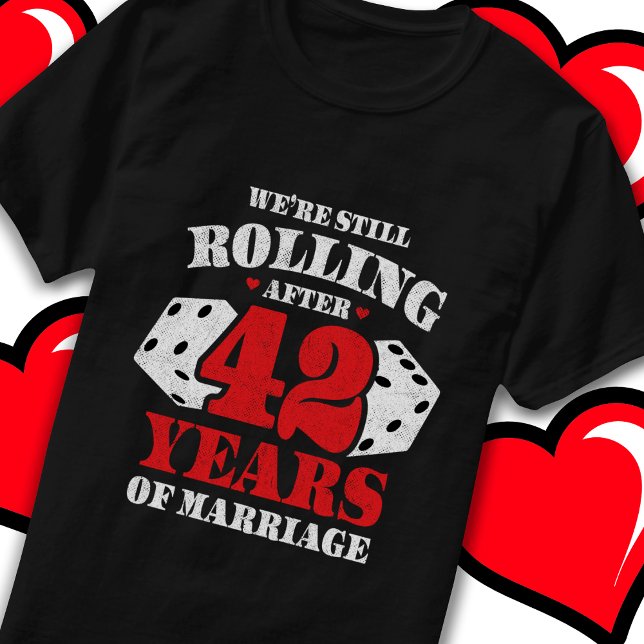 Married 42 Years Funny 42nd Wedding Anniversary T-Shirt (Creator Uploaded)