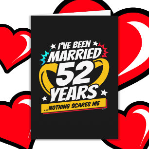 Married 52 Years Funny 52nd Wedding Anniversary Card