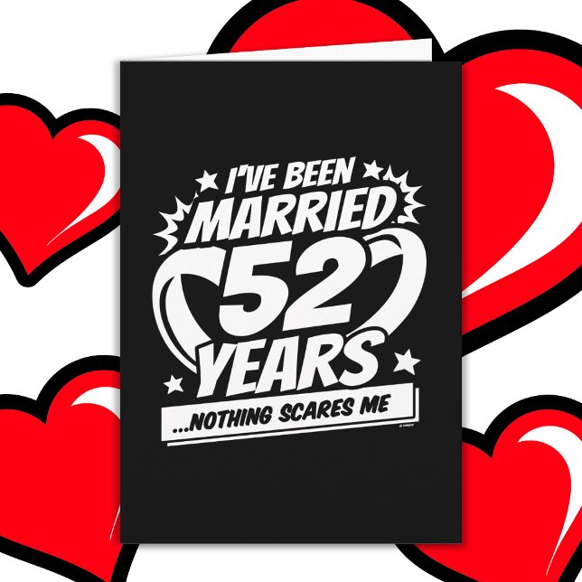 Married 52 Years Funny 52nd Wedding Anniversary Card (Creator Uploaded)