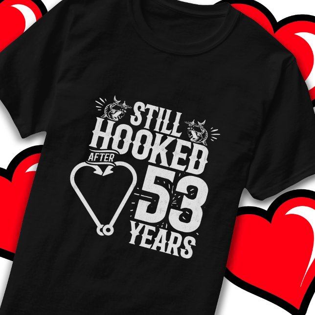 Married 53 Years Fishing Funny 53rd Anniversary T-Shirt (Creator Uploaded)
