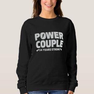Married 54 Years Power Couple 54th Anniversary Hus Sweatshirt