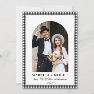 Married and Bright Arch Photo Black White Plaid Holiday Card