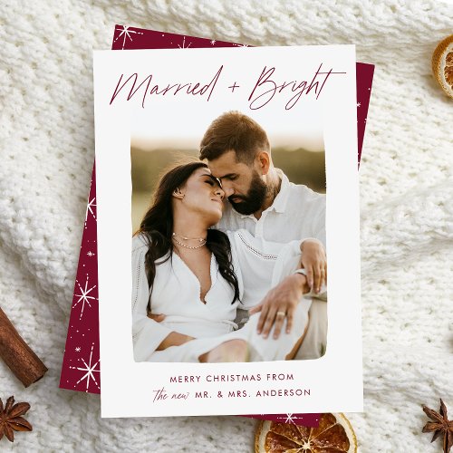 Married and Bright Cranberry Script Photo Holiday Card