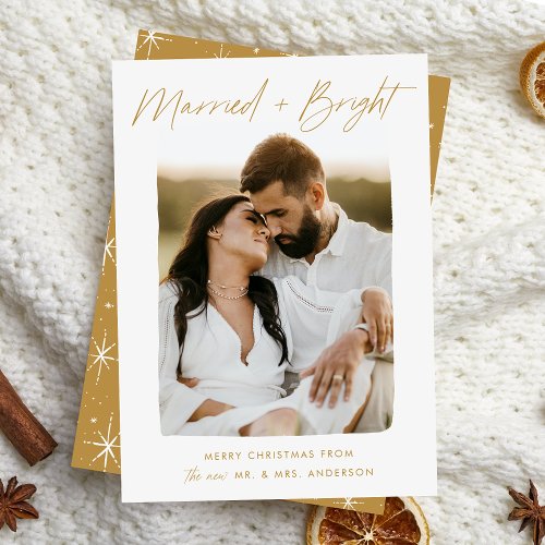 Married and Bright Gold Script Photo Holiday Card