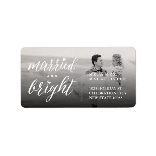 Married And Bright Holiday Wedding Photo Address Label