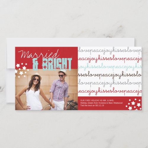 Married And Bright Love Peace Joy Kisses Photo Holiday Card