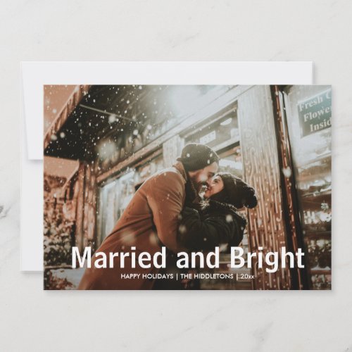 Married And Bright Modern First Christmas Photo Holiday Card