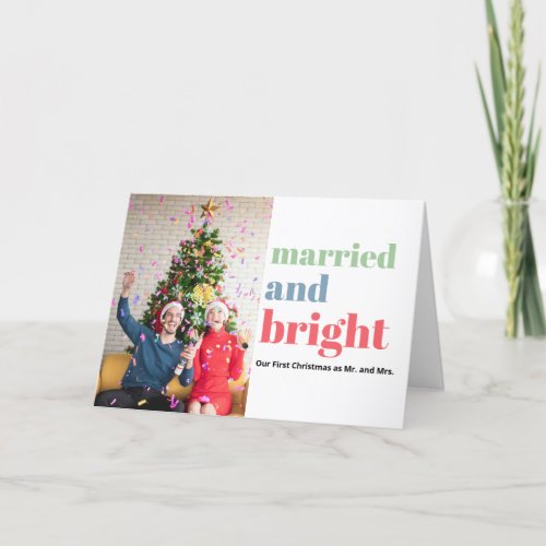 Married And Bright Modern Photo First Christmas Holiday Card