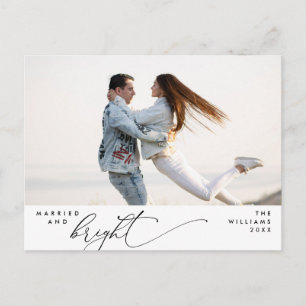 Married and Bright, Modern Script Photo Holiday Postcard