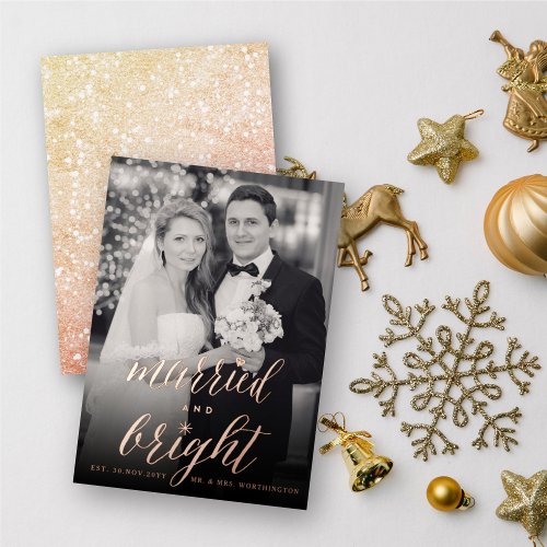 Married And Bright Modern Script Wedding Photo Foil Holiday Card