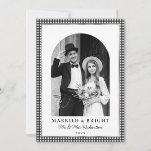 Married and Bright Newlywed Photo Black White  Holiday Card