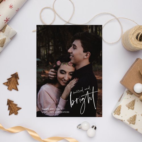 Married and Bright Newlywed Photo Christmas Holiday Card