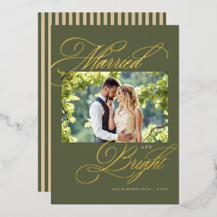 Married and Bright Newlywed Photo Foil Christmas Holiday Card