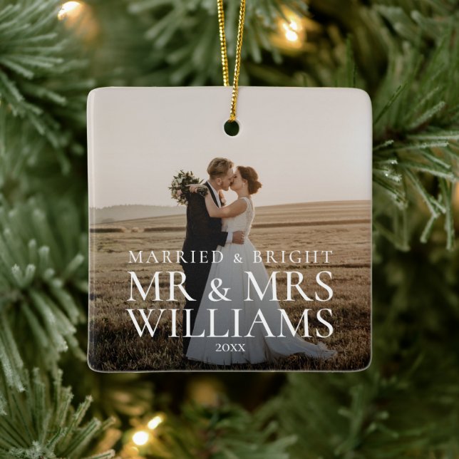Married and Bright Newlywed Wedding Photo Ceramic Ornament (Tree)