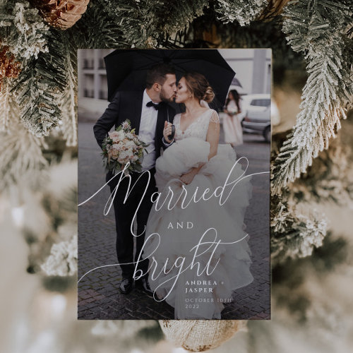 Married and Bright Overlay Photo Holiday Card