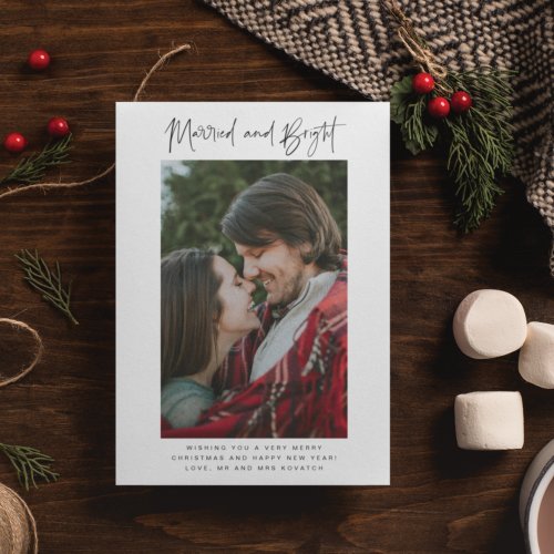 Married and Bright Photo Newlywed Holiday Card