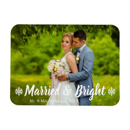 Married and Bright Wedding Photo Holiday Magnet