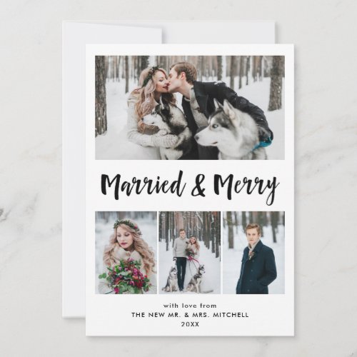 Married and Merry  Black and White Multi Photo Holiday Card