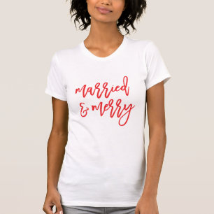 Married and Merry Christmas T-Shirt