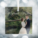 Married and Merry Elegant Wedding Photo Christmas Glass Ornament<br><div class="desc">Gorgeous white calligraphy reading Married and Merry over your full wedding photograph for a beautiful newlywed Christmas ornament This just married couple holiday gift features big cursive script at the top.</div>