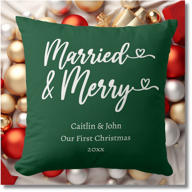 Married and Merry First Christmas Newlywed Green Throw Pillow (Married & Merry newyweds first Christmas together forest green pillow with modern typography.)