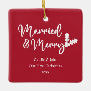 Married and Merry First Christmas Newlywed Red Ceramic Ornament