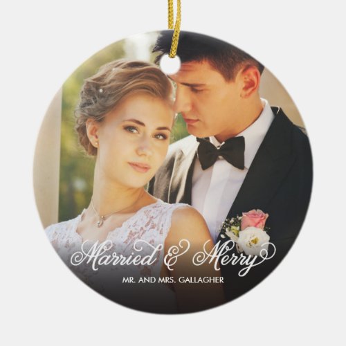 Married and Merry First Christmas Photo Ornament