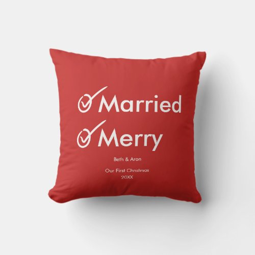 Married and Merry  First Married Christmas Throw Pillow
