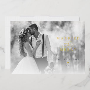 Married and Merry Gold Foil Christmas Photo  Holiday Card