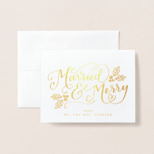 Married and Merry Hand-lettered Christmas Newlywed Foil Card