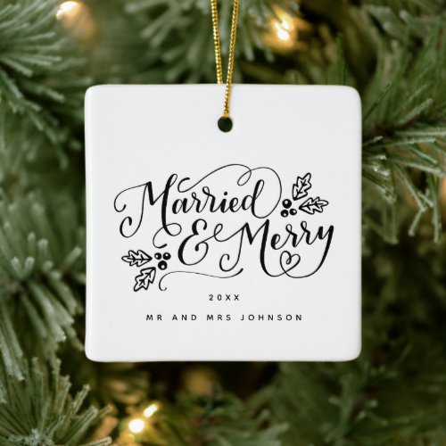 Married and Merry Handlettered Christmas Ceramic Ornament