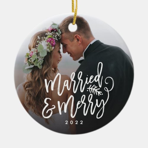 Married and Merry Holiday Photo Ceramic Ornament