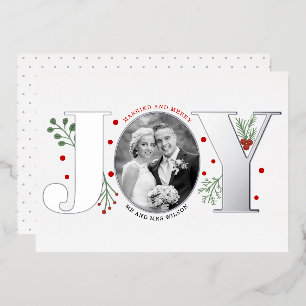 Married and Merry JOY Christmas photo silver Foil Holiday Card