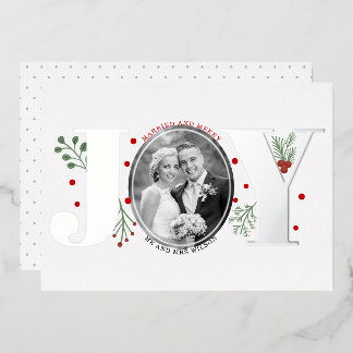 Married and Merry JOY Christmas photo silver Foil Holiday Card