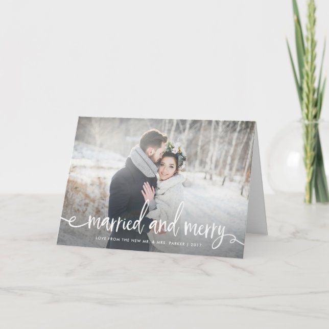 Married and Merry | Modern Rustic Christmas Photo Holiday Card (Front)