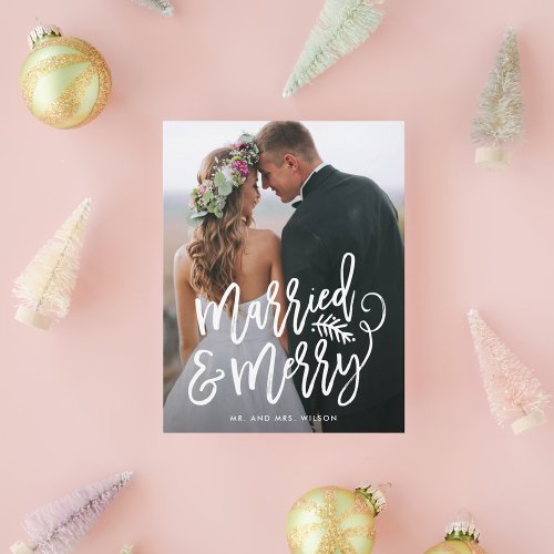 Married and Merry Newlywed Christmas Photo Holiday Postcard