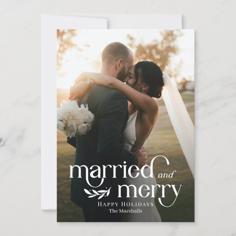 Married and Merry Newlywed Photo Holiday Card