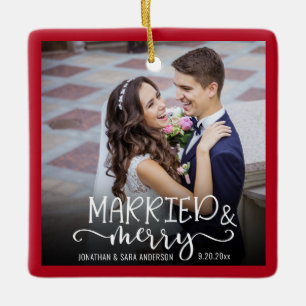 Married and Merry Newlywed Photo Holiday Ceramic Ornament