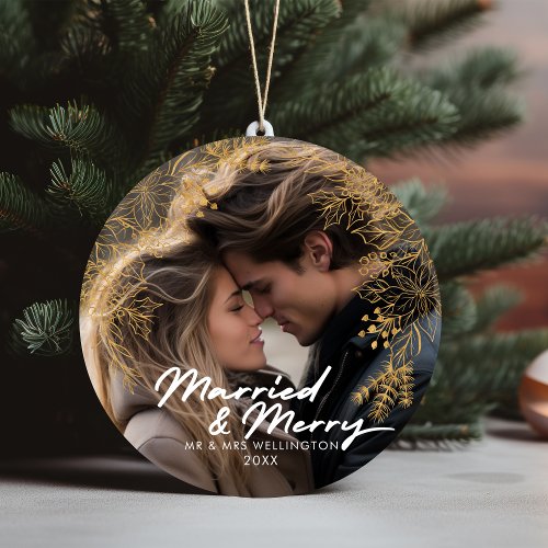 Married and Merry  Newlyweds Christmas Photo Ceramic Ornament